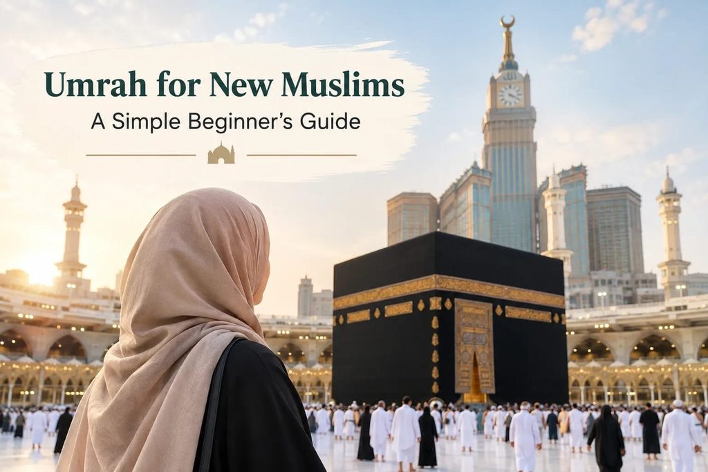Umrah for New Muslims step-by-step guide